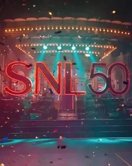 每日吃瓜《周六夜现场五十周年特别篇 SNL50: The Anniversary Special》免费在线观看